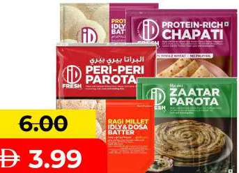 Whole Wheat/Malabar Parota/Protein Chapati/Ragi Idly & Dosa Batter/Peri Peri/Nool/Zaater Parota