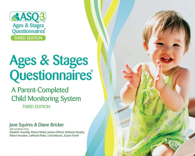 Brookes Publishing Ages & Stages Questionnaires®, (ASQ-3TM): A Parent-Completed Child Monitoring System