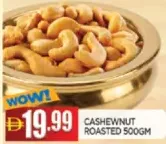 Cashewnut Roasted
