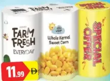 Farm Fresh Whole Kernels Sweet Corn