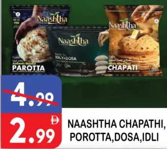 Naashtha Chapathi, Porotta, Dosa, Idli
