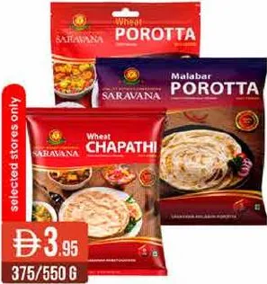Saravana Chapathi/Malabar/Wheat Porotta