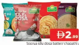 Soorya Idly Dosa Batter/Chapathi/Malabar Poratha/Wheat Poratha